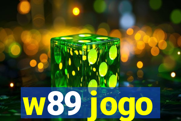 w89 jogo